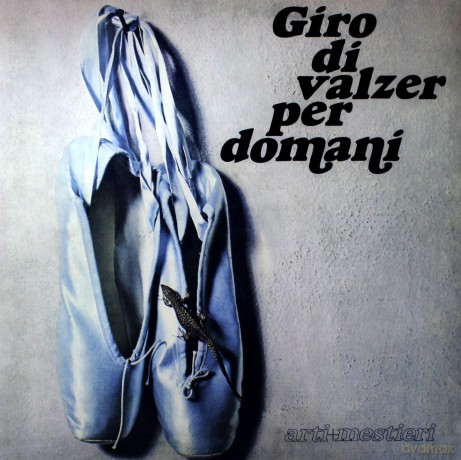 Arti E Mestieri: Giro Di Valzer Per Domani (White) [Winyl]