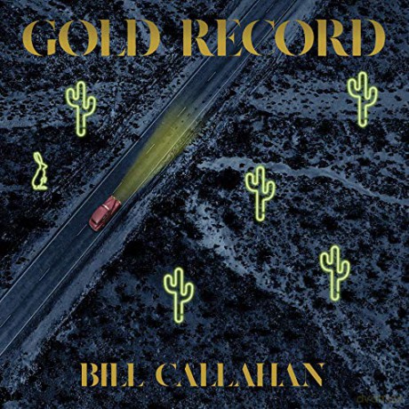 Bill Callahan: Gold Record [Winyl]