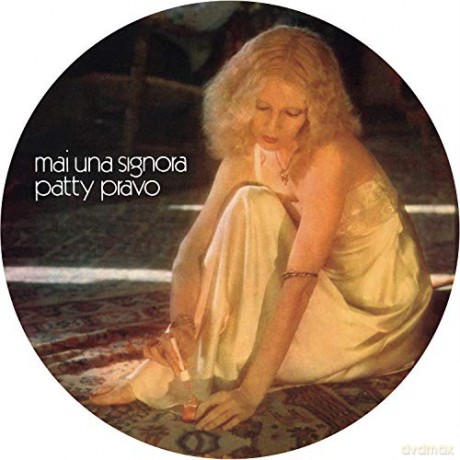 Patty Pravo: Mai Una Signora (Picture) [Winyl]