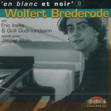 Wolfert Brederode: En Blanc Et Noir 9 [CD]