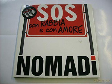 Nomadi I: Sos Con Rabbia E Con Amore (Esclusiva Discoteca Laziale) (Limited) [Winyl]