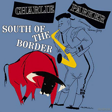 Charlie Parker: South Of The [Winyl]