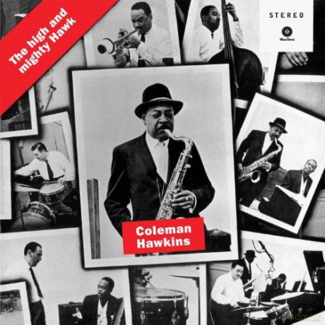 Coleman Hawkins: The High and Mighty Hawk [Winyl]