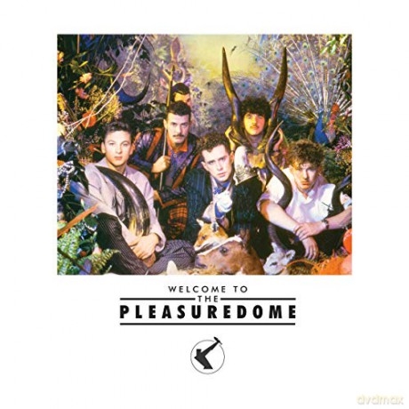 Frankie Goes To Hollywood: Welcome To The Pleasure Dome [2xWinyl]