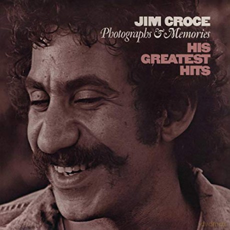 Jim Croce: Photographs And Memories: His Greatest Hits [CD]