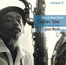 Charles Tyler Ensemble: Live At Sweet Basil Volume 2 [CD]