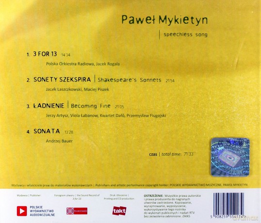 Soliści z Polskiej Orkiestry Radiowej, Jacek Rogala, Kwartet Dafô, Jacek Laszczkowski, Maciej Piszek, Jerzy Artysz, Viola Łabanow, Andrzej Bauer: Paweł Mykietyn: Speechless Song [CD]