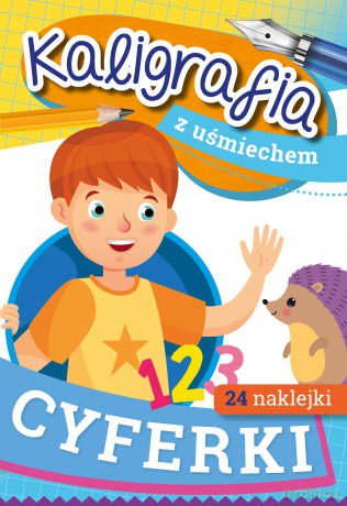 Cyferki. Kaligrafia z uśmiechem - Anna Horosin, Małgorzata Klich, Joanna Babula [KSIĄŻKA]