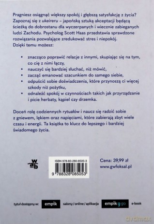 Długo i szczęśliwie. Japońska sztuka akceptacji - Scott Haas [KSIĄŻKA]