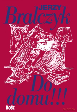 Do domu!!! - Jerzy Bralczyk [KSIĄŻKA]