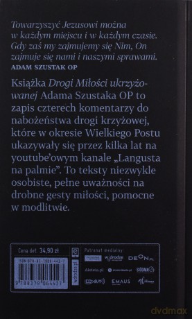 Drogi miłości ukrzyżowanej - Adam Szustak [KSIĄŻKA]