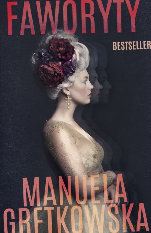 Faworyty - Manuela Gretkowska [KSIĄŻKA]