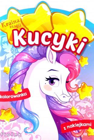 Fiołek. Kucyki. Kraina magii [KSIĄŻKA]