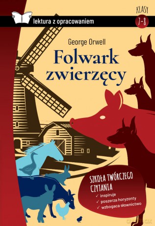 Folwark zwierzęcy. Z opracowaniem - George Orwell [KSIĄŻKA]