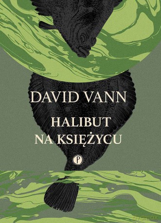 Halibut na księżycu - David Vann [KSIĄŻKA]