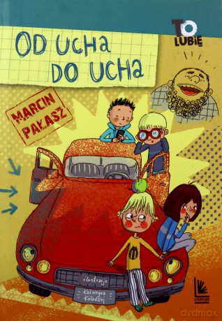 Od ucha do ucha - Marcin Pałasz [KSIĄŻKA]