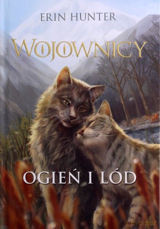 Ogień i lód. Wojownicy (Tom 2) - Erin Hunter [KSIĄŻKA]