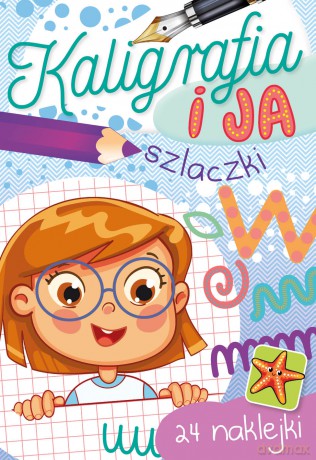 Szlaczki. Kaligrafia i ja - Zofia Zabrzeska [KSIĄŻKA]