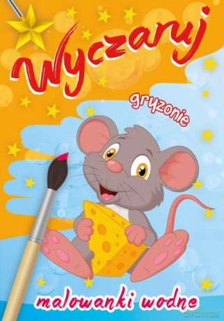 Wyczaruj gryzonie. Malowanki wodne [KSIĄŻKA]