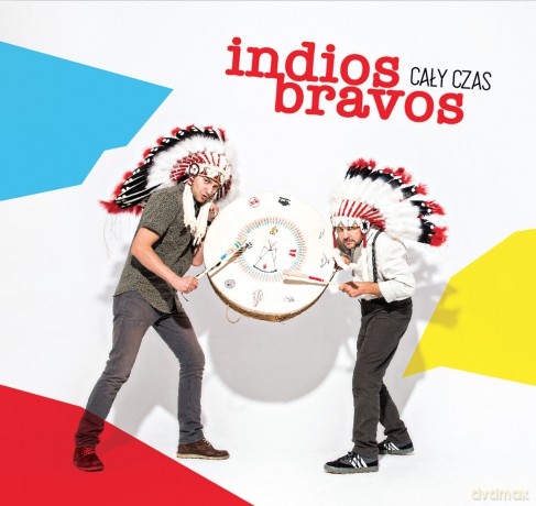Indios Bravos: Cały Czas [CD]