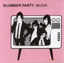 Slumber Party: Musik [CD]