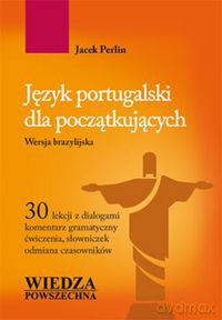 Język portugalski dla początkujących - Jacek Perlin [KSIĄŻKA]
