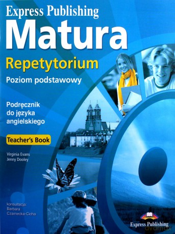 Matura 2015 Repetytorium Teachers Book Poziom podstawowy - Virginia Evans, Jenny Dooley [KSIĄŻKA]