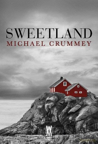 Sweetland - Michael Crummey [KSIĄŻKA]