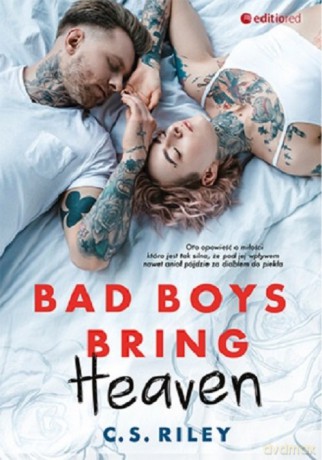 Bad Boys Bring Heaven - C.S. Riley [KSIĄŻKA]