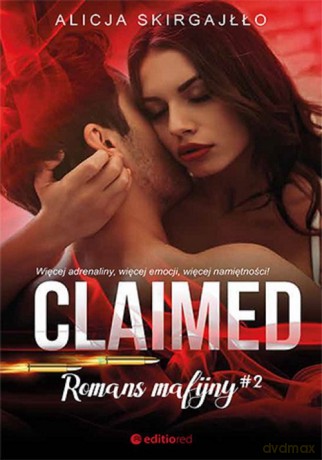 Claimed Romans mafijny - Alicja Skirgajłło [KSIĄŻKA]