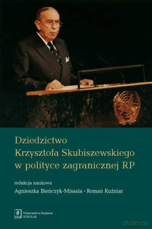 Dziedzictwo Krzysztofa Skubiszewskiego w polityce zagranicznej RP [KSIĄŻKA]