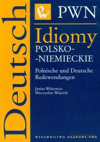 Idiomy polsko-niemieckie - Janina Wójtowicz, Mieczysław Wójcicki [KSIĄŻKA]
