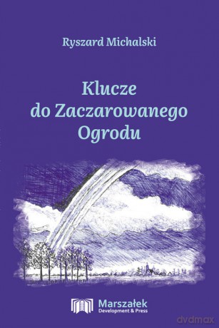 Klucze do Zaczarowanego Ogrodu - Ryszard Michalski [KSIĄŻKA]