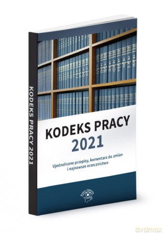 Kodeks pracy 2021 [KSIĄŻKA]