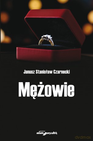 Mężowie - Janusz Stanisław Czarnecki [KSIĄŻKA]