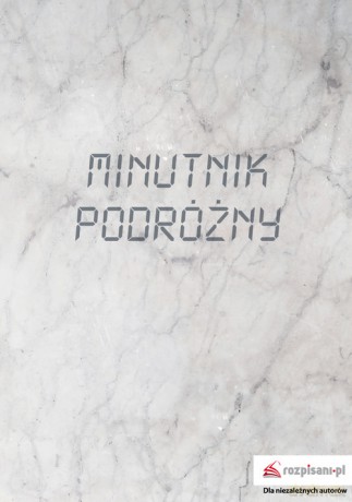 Minutnik podróżny - Jarosław Renk [KSIĄŻKA]