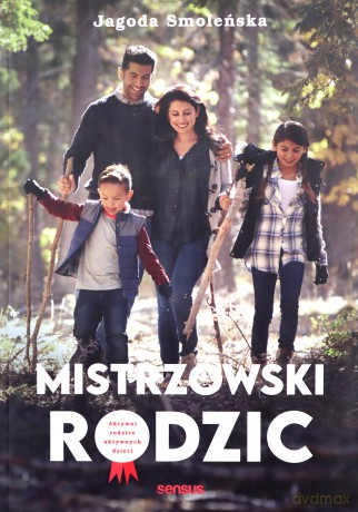 Mistrzowski rodzic - Jagoda Smoleńska [KSIĄŻKA]
