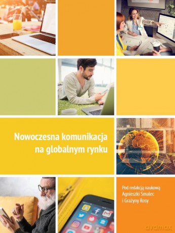 Nowoczesna komunikacja na globalnym rynku [KSIĄŻKA]