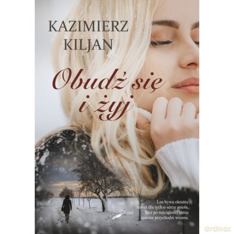 Obudź się i żyj - Kaziemierz Kiljan [KSIĄŻKA]