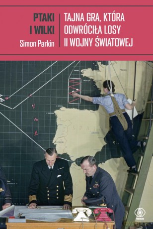Ptaki i wilki - Simon Parkin [KSIĄŻKA]