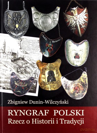 Ryngraf polski - Zbigniew Dunin-Wilczyński [KSIĄŻKA]