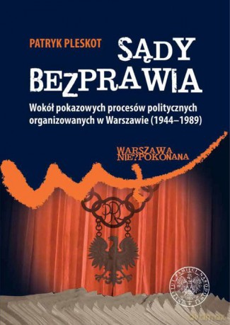 Sądy bezprawia - Patryk Pleskot [KSIĄŻKA]