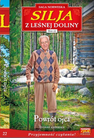 Silja z Leśnej Doliny (Tom 22) Powrót ojca - Yvonne Andersen [KSIĄŻKA]