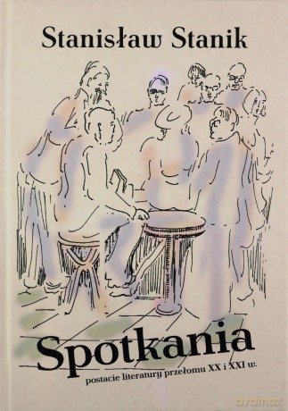Spotkania - Stanisław Stanik [KSIĄŻKA]