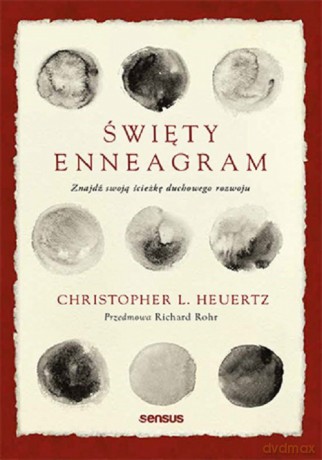 Święty Enneagram - Christopher L. Heuertz [KSIĄŻKA]