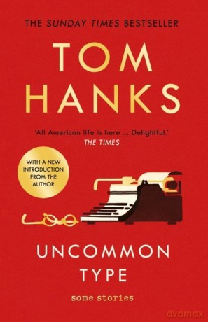 Uncommon Type - Tom Hanks [KSIĄŻKA]