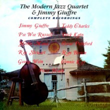 The Modern Jazz Quartet & Jimmy Giuffre: Complete Recordings [CD]