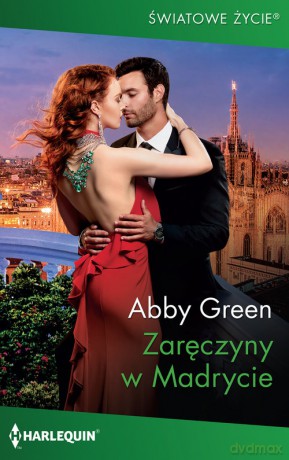 Zaręczyny w Madrycie - Abby Green [KSIĄŻKA]
