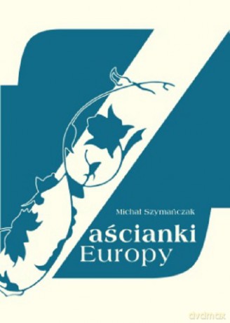 Zaścianki Europy - Michał Szymańczak [KSIĄŻKA]