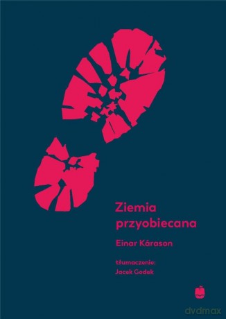 Ziemia przyobiecana - Einar Karason [KSIĄŻKA]
